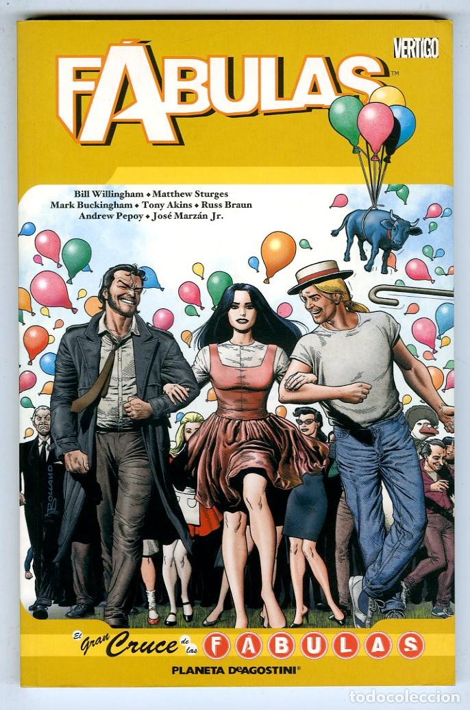 C&oacute;mics: F&aacute;bulas El Gran Cruce de las F&aacute;bulas / Vertigo (Planeta DeAgostini, 2007) - Willingham / Sturges / B