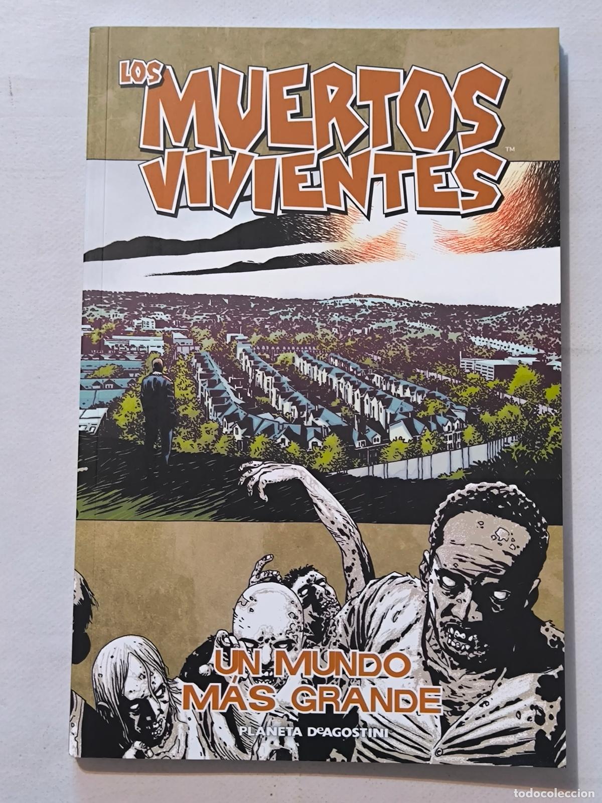 C&oacute;mics: LOS MUERTOS VIVIENTES N&ordm; 16 - UN MUNDO MAS GRANDE - ROBERT KIRKMAN - PLANETA (8Bw)