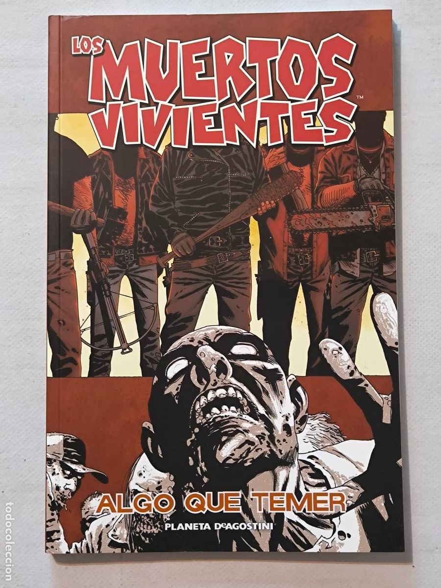 C&oacute;mics: LOS MUERTOS VIVIENTES N&ordm; 17 - ALGO QUE TEMER - ROBERT KIRKMAN - PLANETA (8Bw)