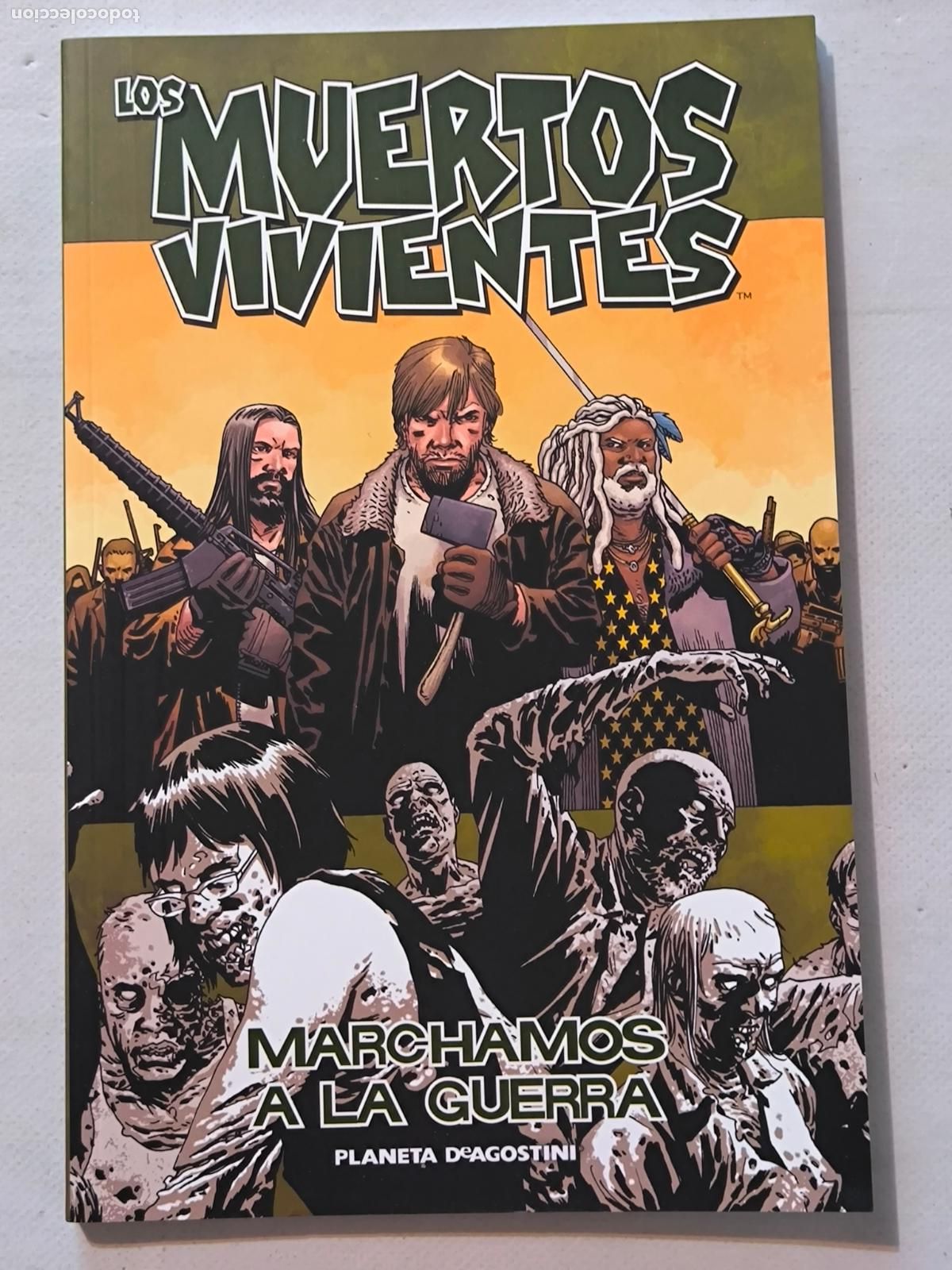 C&oacute;mics: LOS MUERTOS VIVIENTES N&ordm; 19 - MARCHAMOS A LA GUERRA - ROBERT KIRKMAN - PLANETA (8Bw)
