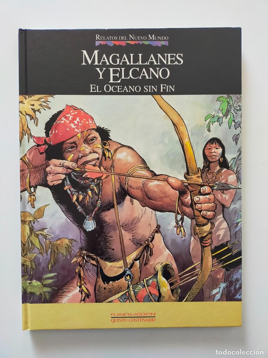 C&oacute;mics: Relatos del Nuevo Mundo. MAGALLANES Y ELCANO, El Oceano sin fin - Planeta Agostini (5&ordm; Centenario)