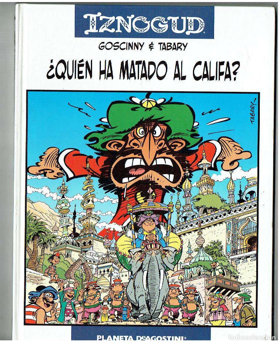 C&oacute;mics: IZNOGUD. N&ordm; 25. &iquest;QUI&Eacute;N HA MATADO AL CALIFA? GOSCINNY & TABARY. PLANETA. (B/62. RUM )