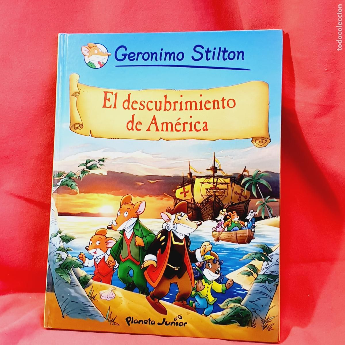 C&oacute;mics: COMIC-EL DESCUBRIMIENTO DE AM&Eacute;RICA-GER&Oacute;NIMO ESTILTON-PLANETA JUNIOR-1&ordf;EDICI&Oacute;N-2009-
