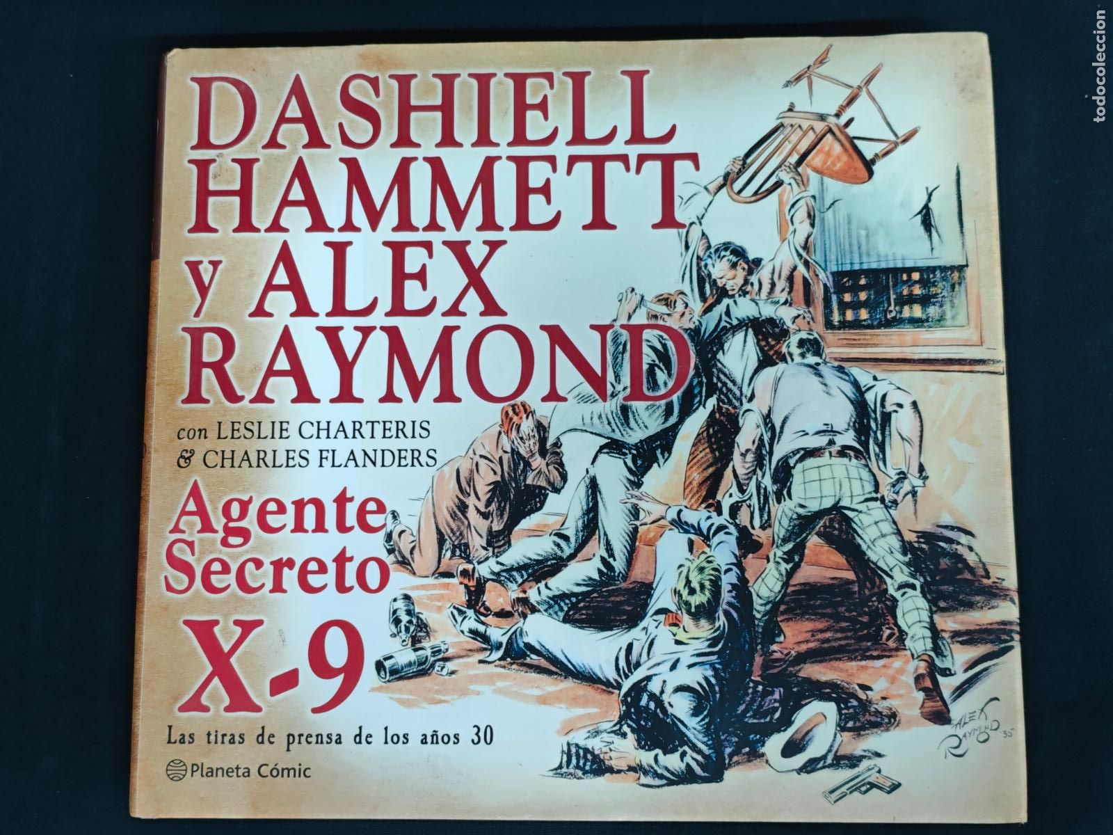 C&oacute;mics: AGENTE SECRETO X-9 - ALEX RAYMOND - LAS TIRAS DE PRENSA DE LOS A&Ntilde;OS 30 - PLANETA -