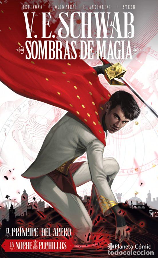 C&oacute;mics: Sombras de Magia n&ordm; 02: El Pr&iacute;ncipe del Acero. La noche de los cuchillos (Planeta C&oacute;mic) - V.E. Schw