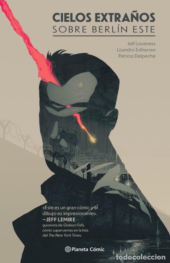 C&oacute;mics: Cielos extra&ntilde;os sobre Berl&iacute;n Este (Planeta C&oacute;mic) - Jeff Loveness; Lisandro Estherren