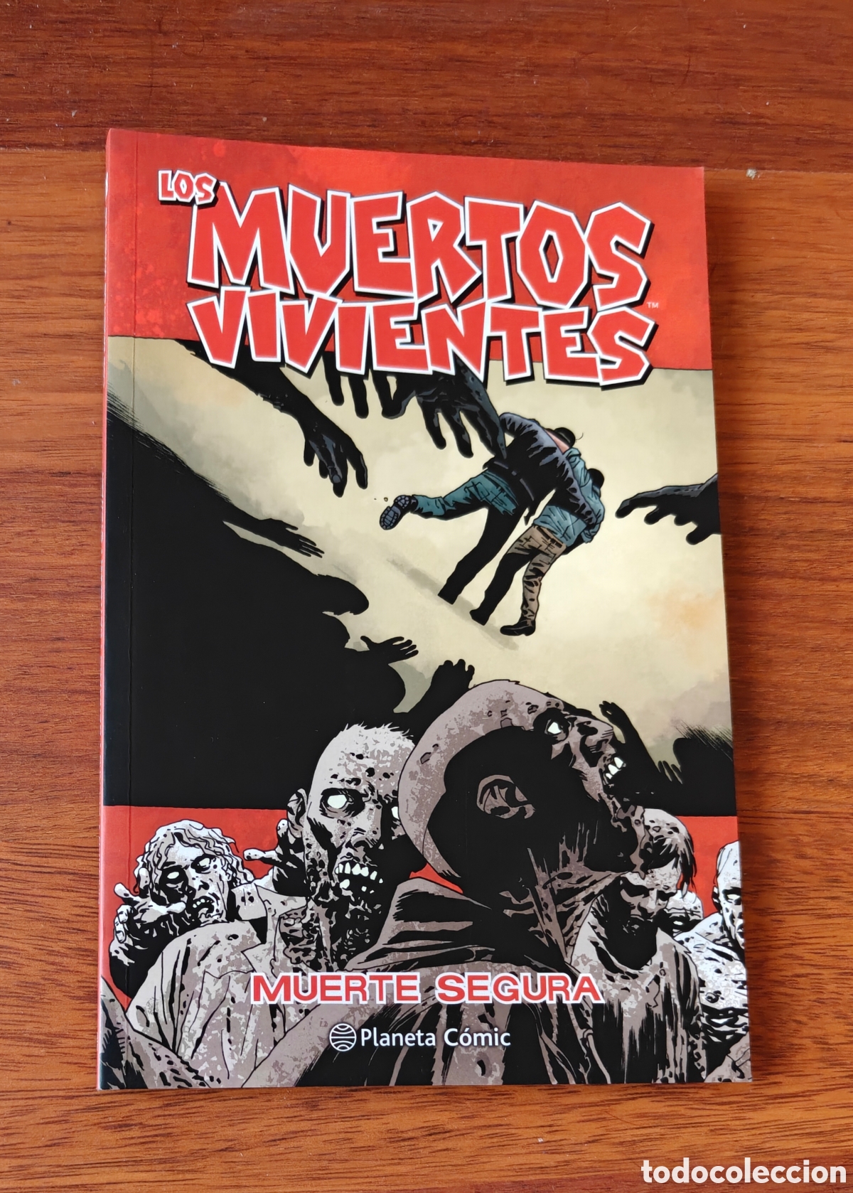 C&oacute;mics: Muerte segura. Tomo 28. Los Muertos Vivientes. The Walking Dead.&nbsp;Robert Kirkman.