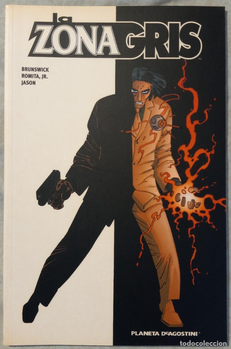 Comics: LA ZONA GRIS, de GLEN BRUNSWICK y JOHN ROMITA JR (Planeta) TOMO &Uacute;NICO