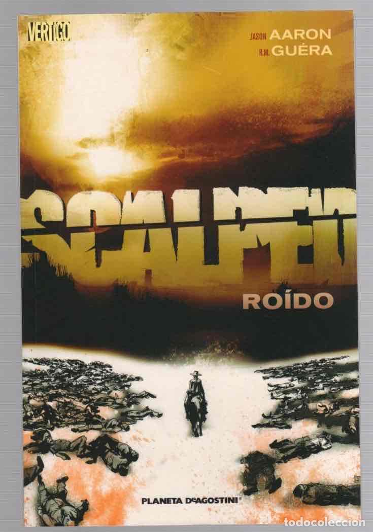 Comics : SCALPED ROIDO. JASON AARON R.M. GU&Eacute;RA. PLANETA 2009