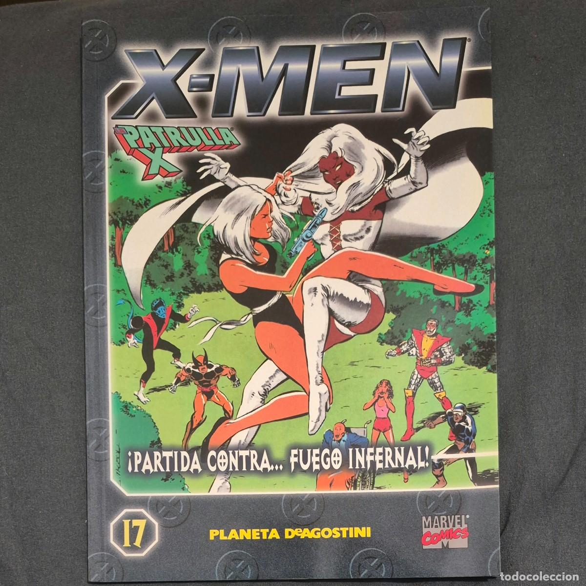 Comics: X-MEN (PATRULLA X) N&ordm;17: &iexcl;PARTIDA CONTRA... FUEGO INFERNAL! (C&Oacute;MICS PLANETA DEAGOSTINI)