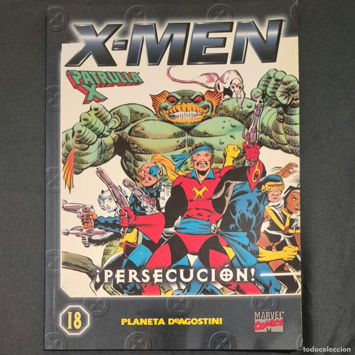 Comics: X-MEN (PATRULLA X) N&ordm;18 &iexcl;PERSECUCI&Oacute;N! (C&Oacute;MICS PLANETA DEAGOSTINI)