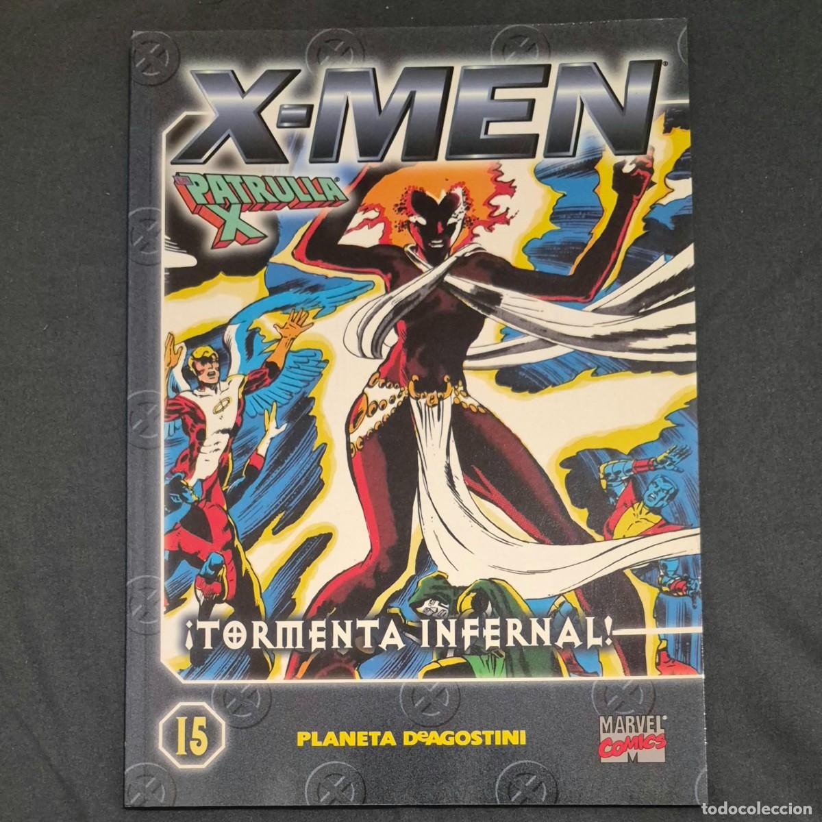 Comics : X-MEN (PATRULLA X) N&ordm;15 &iexcl;TORMENTA INFERNAL! (C&Oacute;MICS PLANETA DEAGOSTINI)