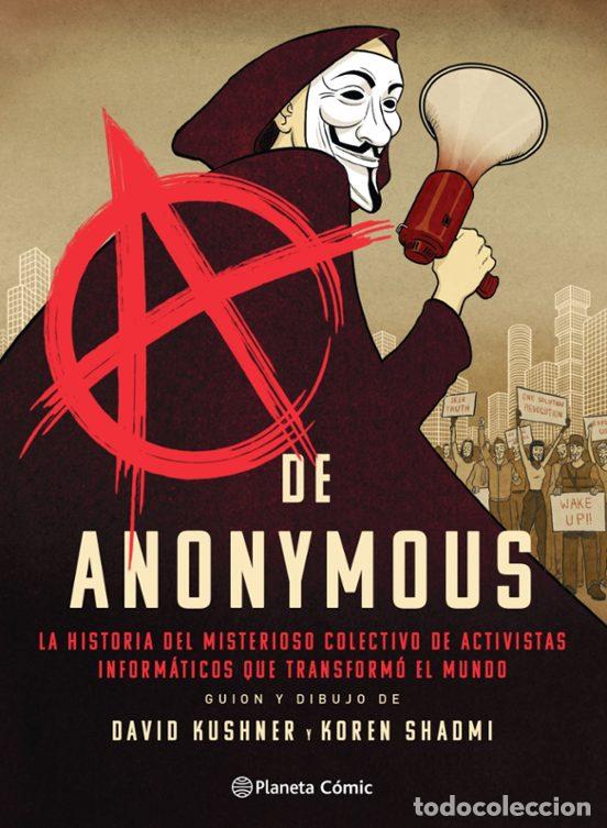 C&oacute;mics: A de Anonymous (novela gr&aacute;fica) (Planeta C&oacute;mic) - David Kushner; Koren Shadmi
