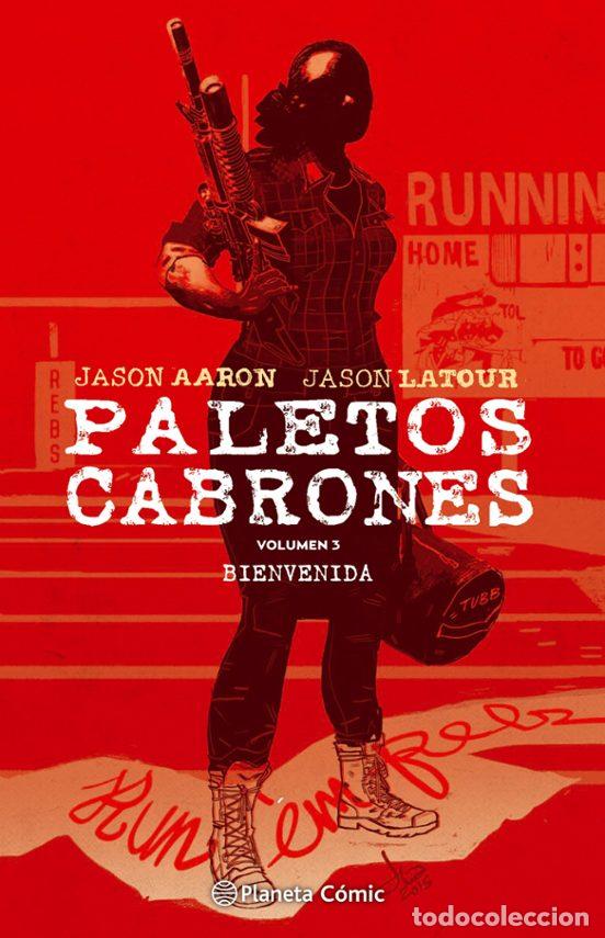 C&oacute;mics: Paletos cabrones n&ordm; 03: Bienvenida (Planeta C&oacute;mic) - Jason Aaron; Jason Latour