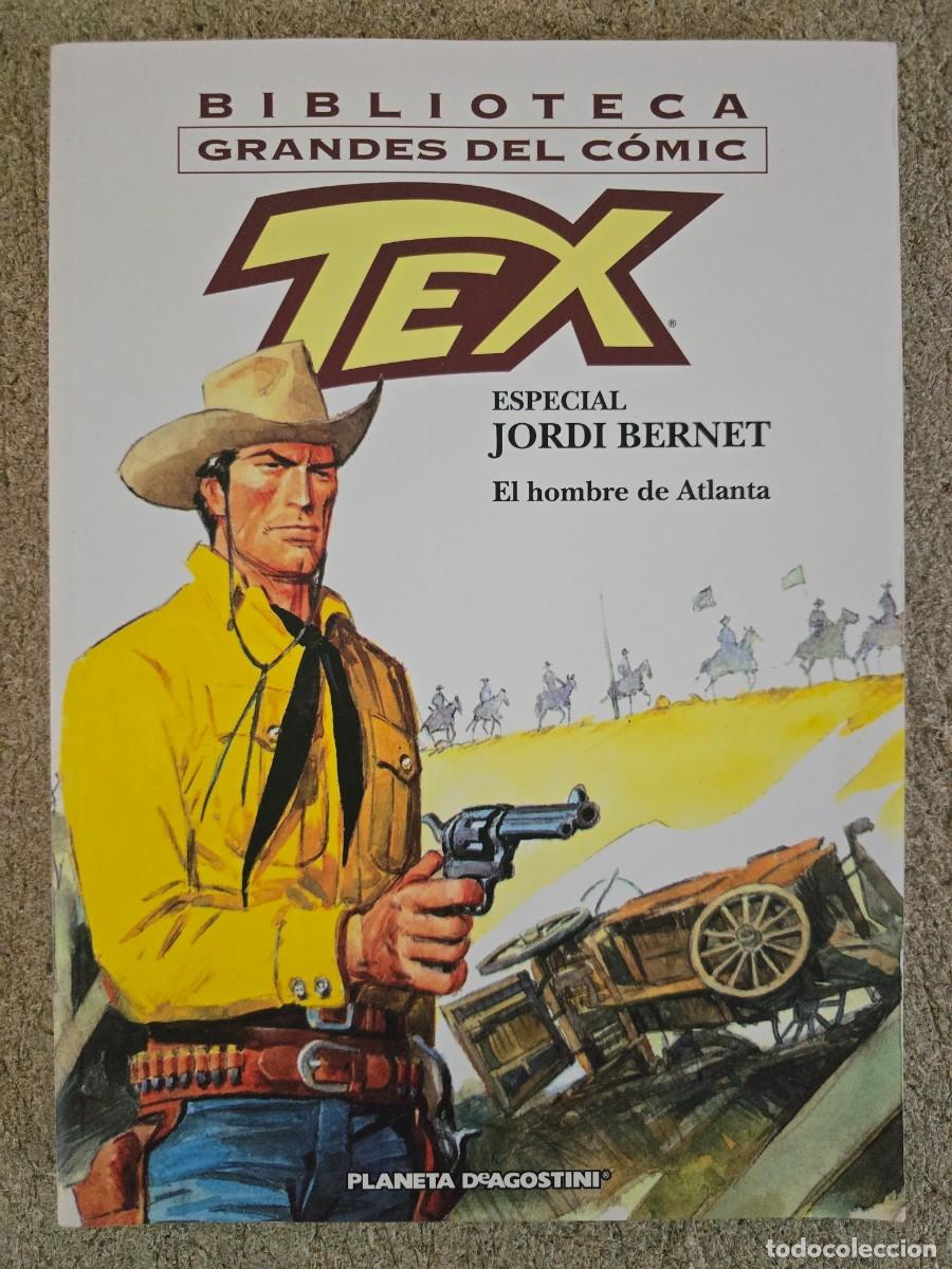 C&oacute;mics: Tex.El Hombre de Atlanta.Jordi Bernet.Planeta