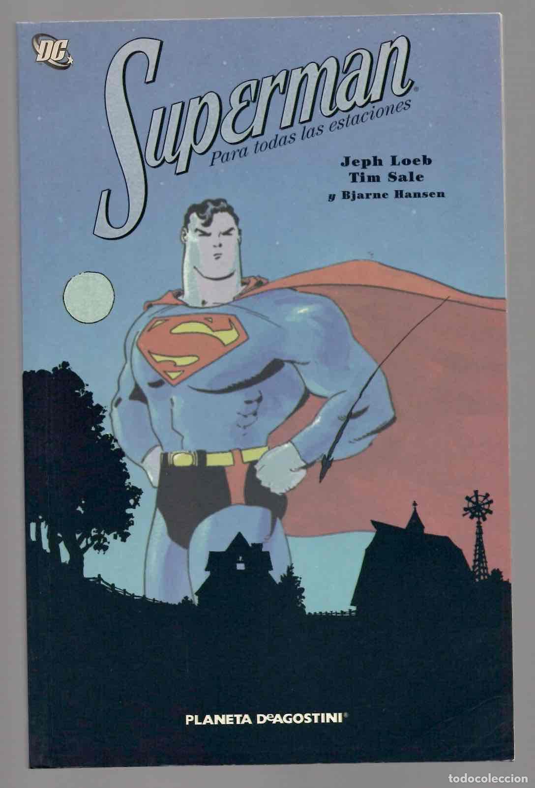 C&oacute;mics: SUPERMAN PARA TODAS LAS ESTACIONES. JEPH LOEB, TIM SALE. PLANETA 2006