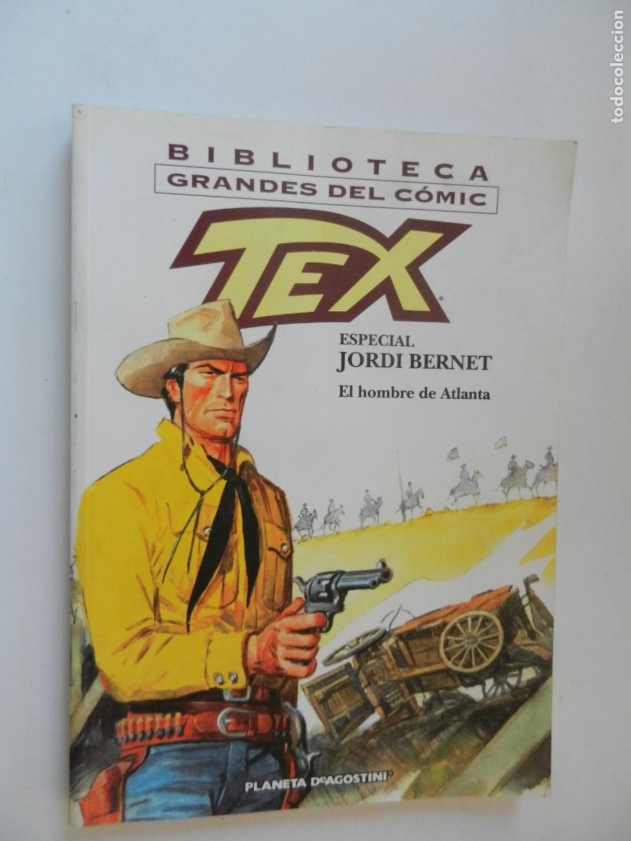 C&oacute;mics: TEX BIBLIOTECA GRANDES DEL COMIC - ESPECIAL JORDI BERNET EL HOMBRE DE ATLANTA - PLANETA - 2004