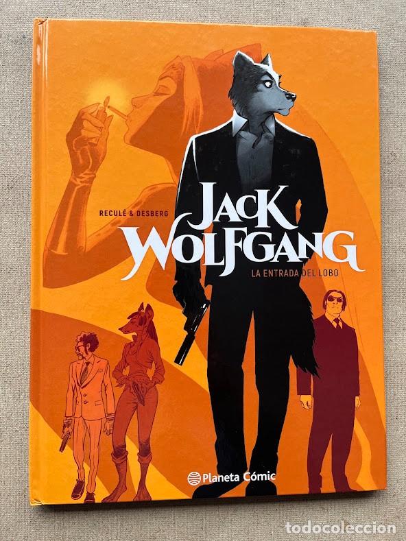 C&oacute;mics: Jack Wolfgang / Tomo 1 / La entrada del lobo / Recul&eacute; & Desberg / Planeta C&oacute;mic /