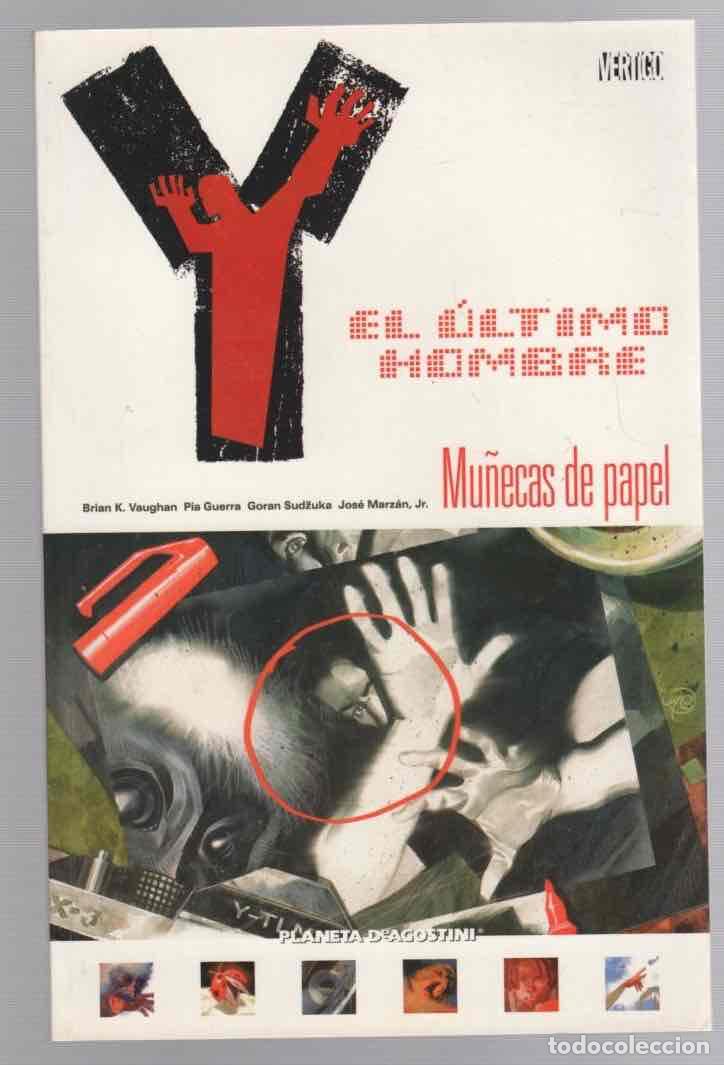 C&oacute;mics: Y EL ULTIMO HOMBRE MU&Ntilde;ECAS DE PAPEL. BRIAN K. VAUGHAN - PIA GUERRA. PLANETA 2006