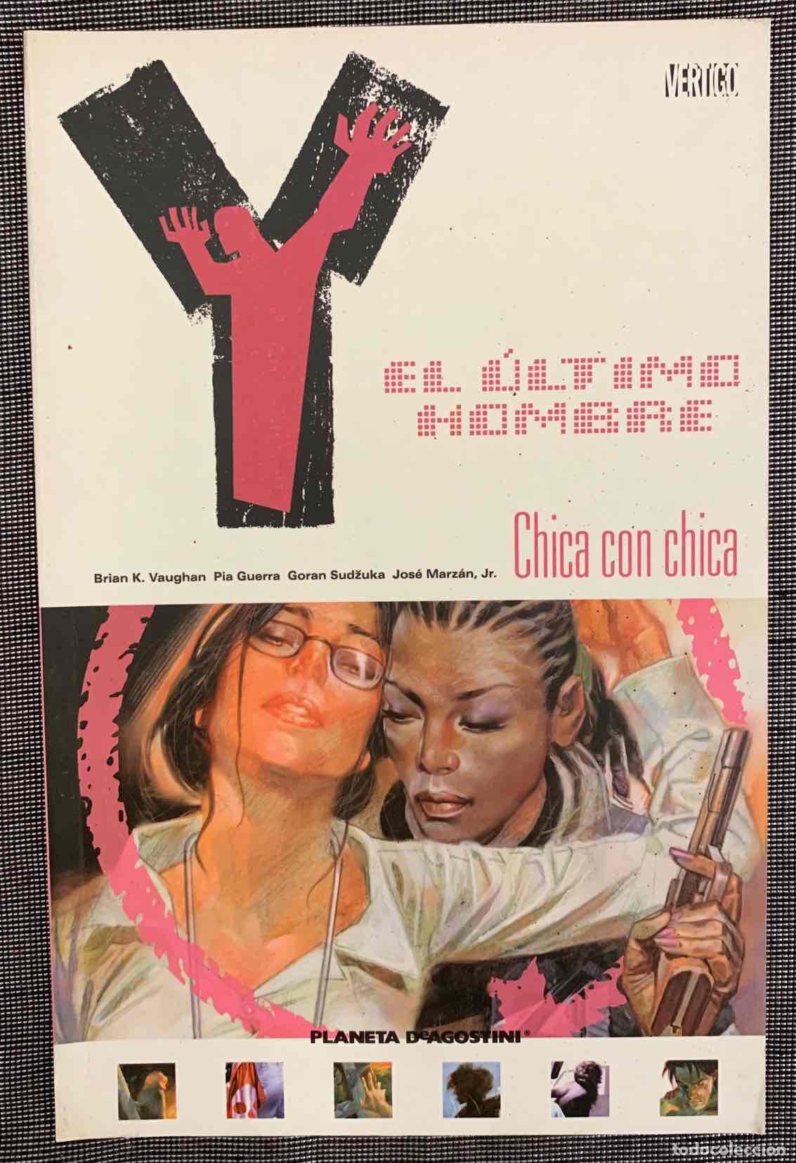 C&oacute;mics: Y EL &Uacute;LTIMO HOMBRE. CHICA CON CHICA. PLANETA 2006.