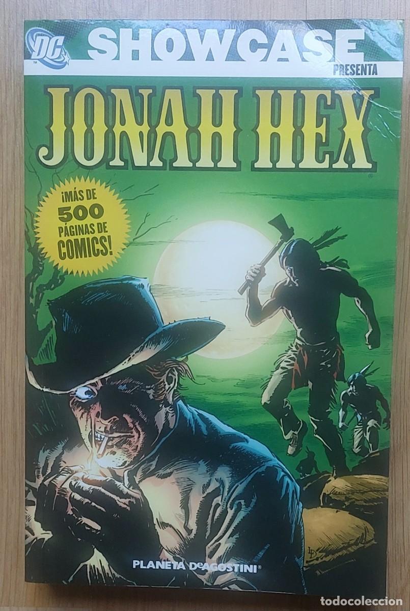 C&oacute;mics: SHOWCASE PRESENTA : JONAH HEX - PLANETA 2009- 528 P&Aacute;GINAS - VARIOS AUTORES - R&Uacute;STICA