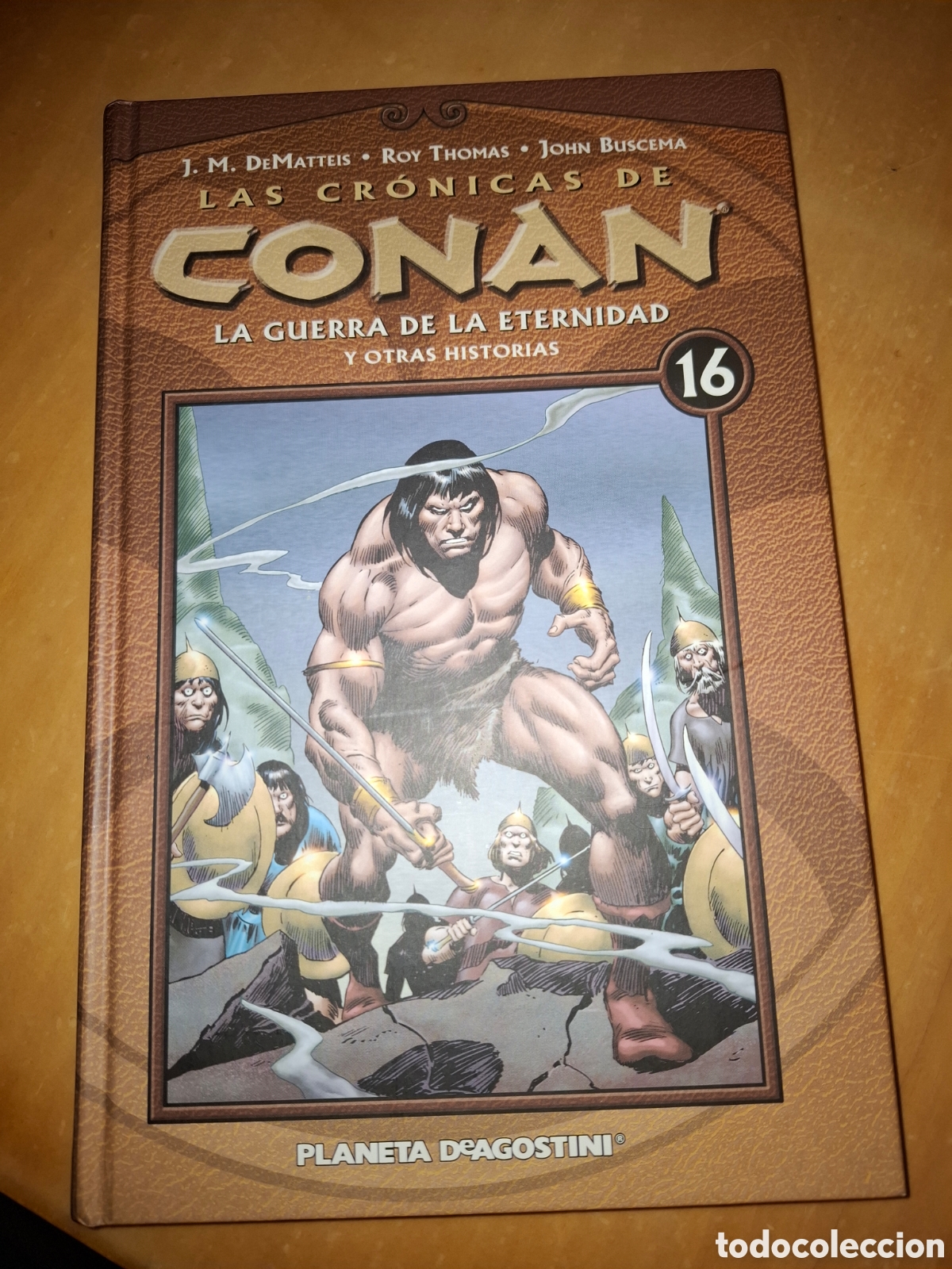 C&oacute;mics: Las cr&oacute;nicas de Conan 16 , La guerra de la eternidad