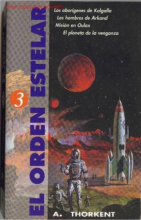 C&oacute;mics: A. THORKENT : El Orden Estelar n&ordm; 3 - Foto 1
