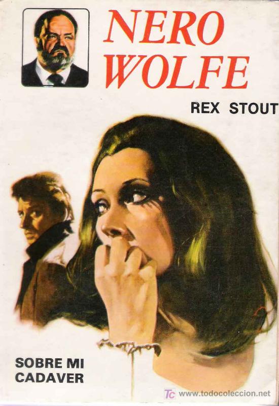 C&oacute;mics: Sobre mi cad&aacute;ver / Rex Stout - Foto 1
