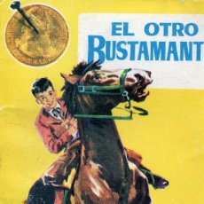 Cómics: LOS BUSTAMANTE (J. MALLORQUÍ) EL OTRO BUSTAMANTE. EDITORIAL CID, 1962. Lote 6120978