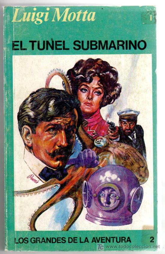 C&oacute;mics: LUIGGI MOTA N&ordm; 1, EL TUNEL SUBMARINO, 250 PGS. - Foto 1