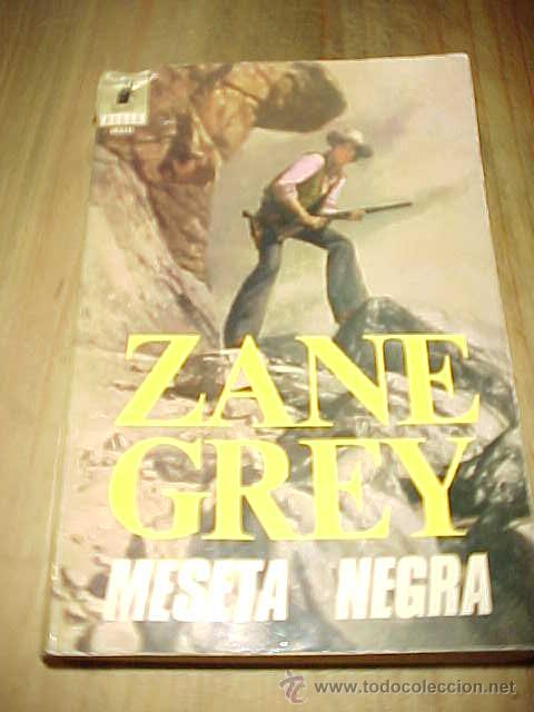 C&oacute;mics: MESETA NEGRA. ZANE GREY. BIBLIOTECA ORO OESTE. N&ordm; 64. - Foto 1
