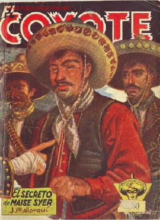 C&oacute;mics: EL COYOTE N&ordm; 25 - J. MALLORQU&Iacute; - Foto 1