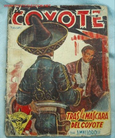 C&oacute;mics: EL COYOTE - Foto 1