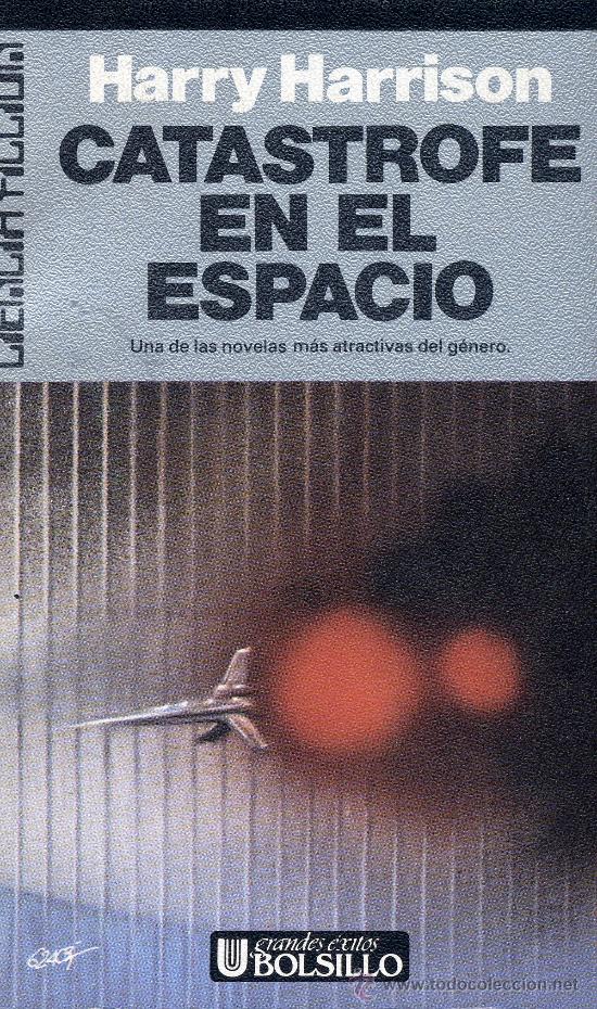 C&oacute;mics: Catastrofe en el espacio (Harry Harrison). Ultramar, 1984. 1&ordf; Edici&oacute;n - Foto 1