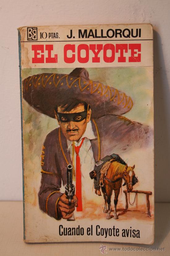 C&oacute;mics: El Coyote. Cuando el Coyote avisa. - Foto 1
