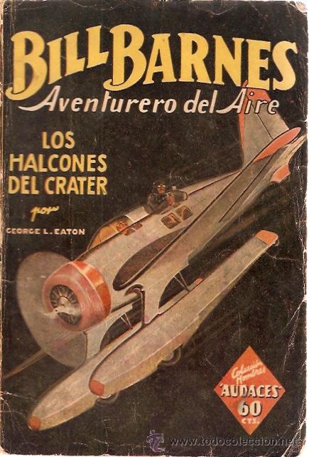 C&oacute;mics: HOMBRES AUDACES BILL BARNES N&ordm; 1 - Foto 1
