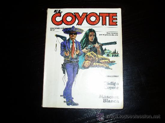 C&oacute;mics: EL COYOTE  N&ordm; 27.  FORUM. - Foto 1