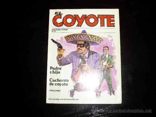 C&oacute;mics: EL COYOTE  N&ordm; 22.  FORUM. - Foto 1