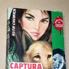Cómics: CAPTURA EN AGADIR. RUTH CHEWICK REMEDIOS DE LA PEÑA. CHICAS Nº 301. ED. CID, 1961. XELIA. TERREMOTO
