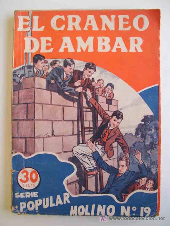 C&oacute;mics: EL CR&Aacute;NEO DE &Aacute;MBAR. 1934.  1&ordf; Edici&oacute;n. Serie Popular Molino n&ordm; 19