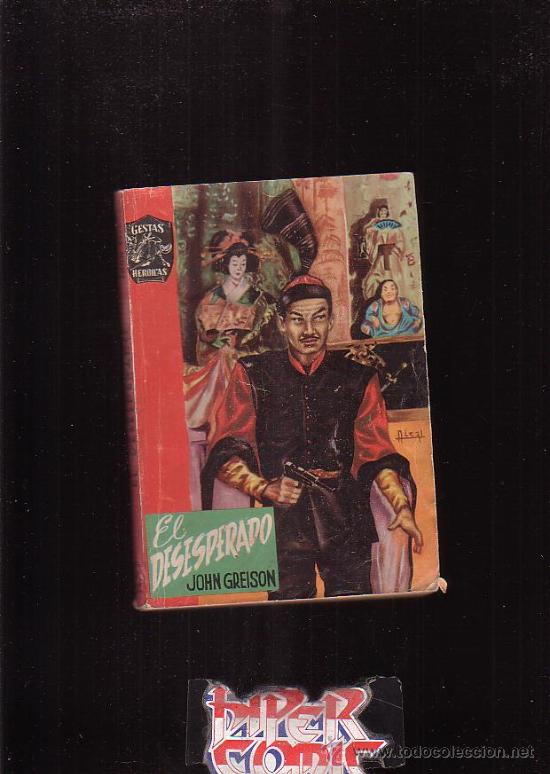 C&oacute;mics: GESTAS HEROICAS N&ordm; 7 EL DESESPERADO - Foto 1