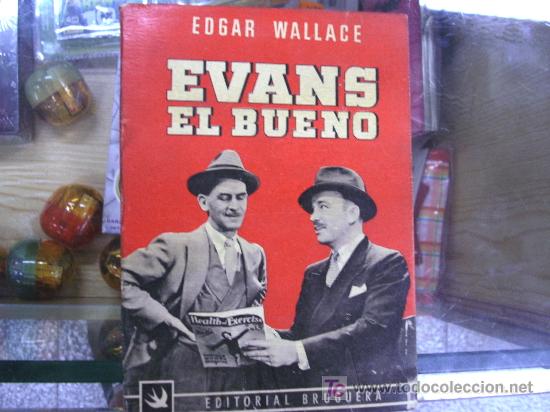 C&oacute;mics: EVANS EL BUENO / EDGAR WALLACE / BRUGUERA 1&ordf; EDICION 1945 - Foto 1