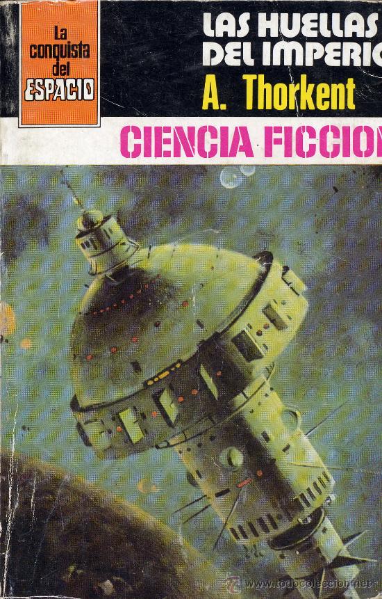 C&oacute;mics: la conquista del espacio n&ordm;525 (Autor: Thorkent) - Foto 1