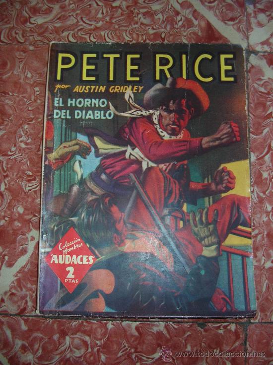 C&oacute;mics: PETE RICE N&ordm; 105 COLECCION HOMBRES AUDACES - Foto 1