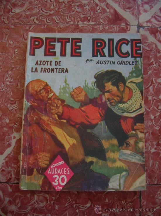 C&oacute;mics: PETE RICE N&ordm; 69 COLECCION HOMBRES AUDACES - Foto 1