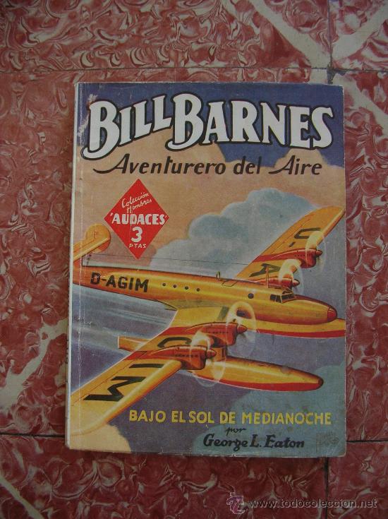 C&oacute;mics: BILL BARNES N&ordm; 152 COLECCION HOMBRES AUDACES - Foto 1