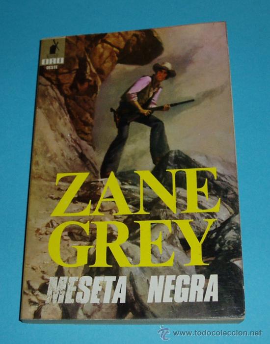C&oacute;mics: MESETA NEGRA. ZANE GREY. BIBLIOTECA ORO - OESTE ( L16 ) - Foto 1