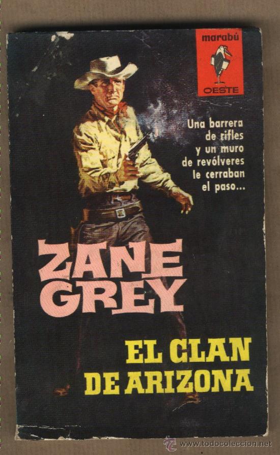 C&oacute;mics: El clan de Arizona / Zane Grey / Marab&uacute; Oeste - Foto 1