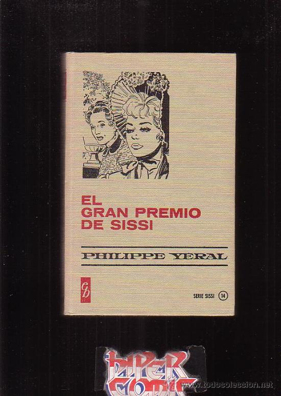 Comics : COLECCION HISTORIAS SELECCION, ELGRAN PREMIO DE SISSI - edita : Bruguera - 1973