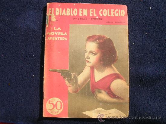 Comics: LA NOVELA AVENTURA NUM 15 EL DIABLO EN EL COLEGIO